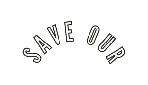 Save our